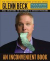 An Inconvenient Book: Real Solutions to the World's Biggest Problems - Glenn Beck