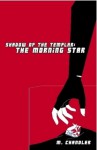 The Morning Star (Shadow of the Templar #1) - M. Chandler