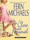 Up Close and Personal - Fern Michaels