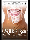 Milk Bar and Other Stories - Aishling Morgan, Adriana Arden