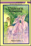 Unicorn Crossing - Nancy Luenn