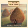 I Met a Dinosaur - Jan Wahl