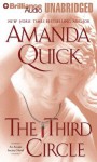 The Third Circle (Arcane Society, #4) - Anne Flosnik, Amanda Quick