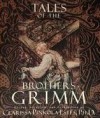 Tales of the Brothers Grimm - Jacob Grimm, Clarissa Pinkola Estés