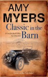 Classic in the Barn - Amy Myers, Andrew Wincott