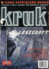 Kruk nr 1 - Jarosław Grzędowicz, Edgar Allan Poe, Howard Phillips Lovecraft, Henry Kuttner, Lin Carter, Łukasz M. Pogoda, Rafał Nowocień, Redakcja magazynu Kruk, Tomasz Kreczmar, Hazel Heald, Ewa Joanna Rozum