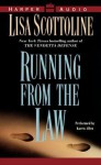 Running From the Law (Audio) - Lisa Scottoline, Karen Allen