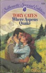 Where Aspens Quake - Tory Cates