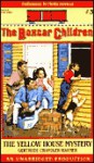 The Yellow House Mystery (Boxcar Children) - Gertrude Chandler Warner, Phyllis Newman