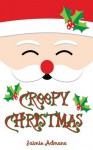 Creepy Christmas - Jaimie Admans