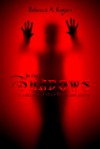 In the Shadows - Rebecca A. Rogers