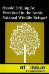 Should Drilling Be Permitted in the Arctic National Wildlife Refuge? - David M. Haugen