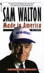 Sam Walton: Made In America - Sam Walton, John Huey