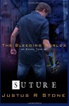 Suture - Justus R. Stone