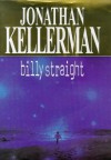 Billy Straight - Jonathan Kellerman