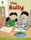 The Bully (Oxford Reading Tree, Stage 7, More Stories A, Magic Key) - Roderick Hunt, Alex Brychta