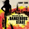 A Dangerous Stage (Protection for Hire #2) - Camy Tang, Emily Durante