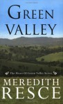 Green Valley - Meredith Resce