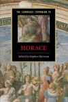 The Cambridge Companion to Horace (Cambridge Companions to Literature) - Stephen Harrison