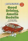 Good Driving, Amelia Bedelia - Herman Parish, Lynn Sweat