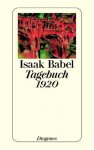 Tagebuch 1920 - Isaac Babel, Peter Urban