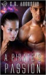 A Pirate's Passion - K.S. Augustin