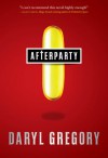 Afterparty - Daryl Gregory