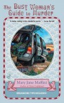 The Busy Woman's Guide to Murder (A Charlotte Adams Mystery #5) - Mary Jane Maffini