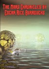 The Mars Chronicles (Barsoom, #1-5) - Darrell Schweitzer, Edgar Rice Burroughs