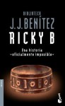 Ricky B - J.J. Benítez