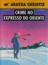 Crime no Expresso do Oriente - Agatha Christie