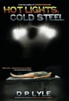 Hot Lights, Cold Steel: Book Two in the Dub Walker Series - Douglas P. Lyle