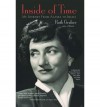 Inside of Time: My Journey from Alaska to Israel - Ruth Gruber