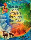 Blessings and Prayers Through the Year: A Resource for School and Parish [With Two Music CDs] - Elizabeth McMahon Jeep