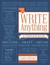 How to Write Anything: A Complete Guide - Laura Brown