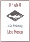 U F uh-O, A Sci Fi Comedy - Lisa Mason