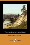 The Landlord at Lions Head (Dodo Press) - William Dean Howells