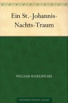 Ein St.-Johannis-Nachts-Traum (German Edition) - Christoph Martin Wieland, William Shakespeare