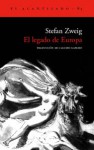 El Legado de Europa - Stefan Zweig
