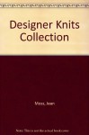 Designer Knits Collection - Jean Moss