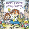 Happy Easter, Little Critter - Mercer Mayer