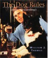 The Dog Rules - William J. Thomas, Peter Cook