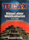 Terra X - Rätsel alter Weltkulturen Folge 1 - Peter Baumann, Gottfried Kirchner