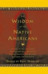 Wisdom of the Native Americans - Kent Nerburn