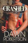 Crashed - Dawn Robertson