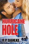 Hurricane Hole - R.P. Dahlke