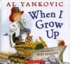 When I Grow Up - Al Yankovic, Wes Hargis