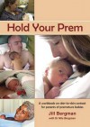 Hold Your Prem - Jill Bergman, Nils Bergman