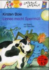 Linnea macht Sperrmüll. ( Ab 6 J.). - Kirsten Boie, Silke Brix