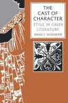 The Cast of Character: Style in Greek Literature - Nancy Worman